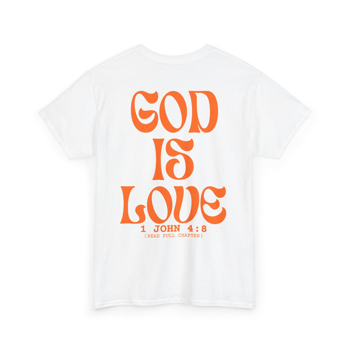 God Is Love Tee — 1 John 4:8 Christian Faith T-Shirt