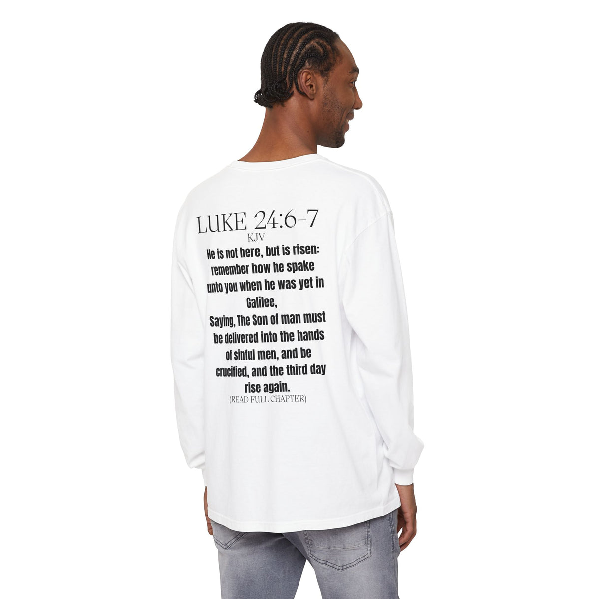 Long Sleeve T‑Shirt — "An Angel Said..." Christian Scripture (Luke 24:6-7)