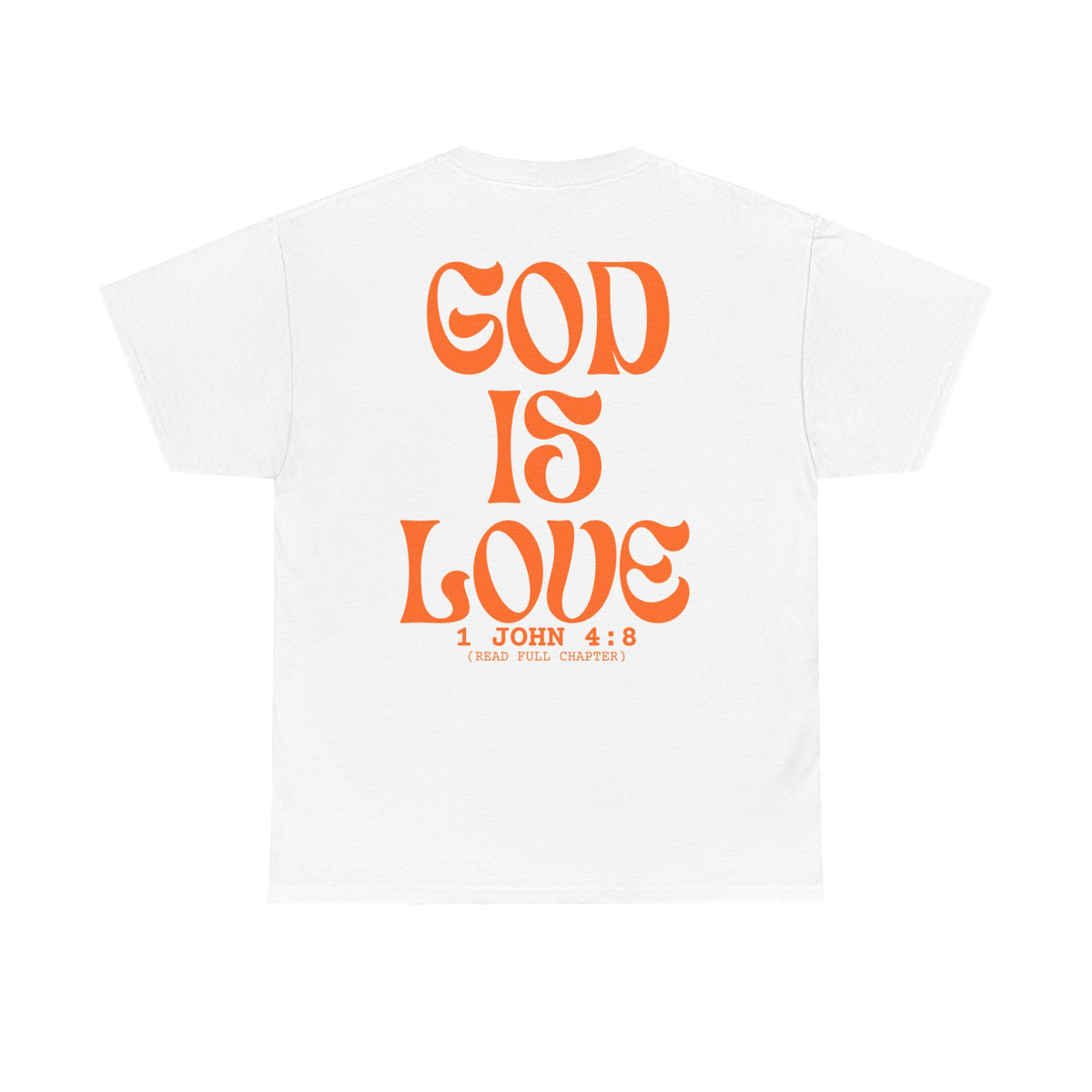 God Is Love Tee — 1 John 4:8 Christian Faith T-Shirt