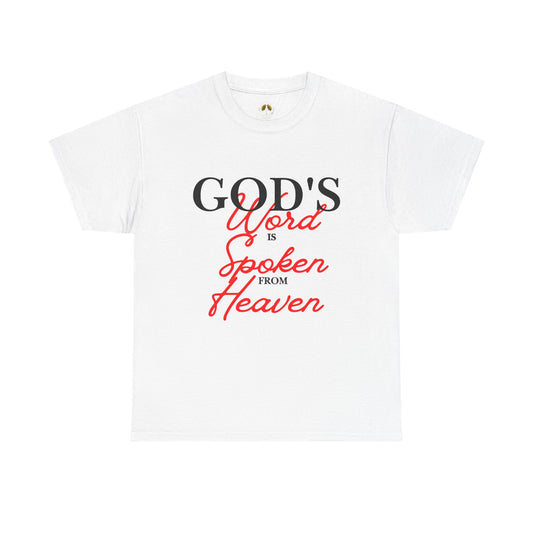 Christian T-Shirt — "God's Word Is Spoken From Heaven" Inspirational Faith Tee